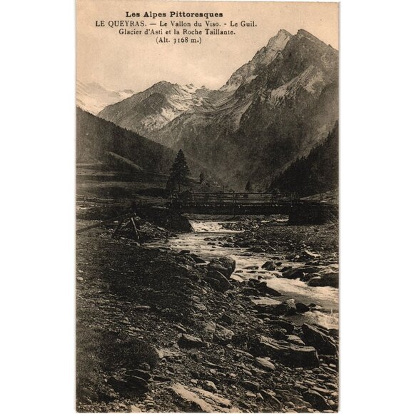 Vintage Postcard Les Alpes Pittoresques Le Queyras Vallon Du Viso Le Guil Glacie - Picture 1 of 2